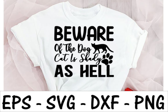Download Beware of the Dog Cat is Shady As Hell - Hell Collection
